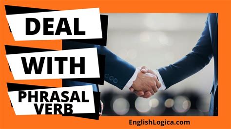 deal with phrasal verb