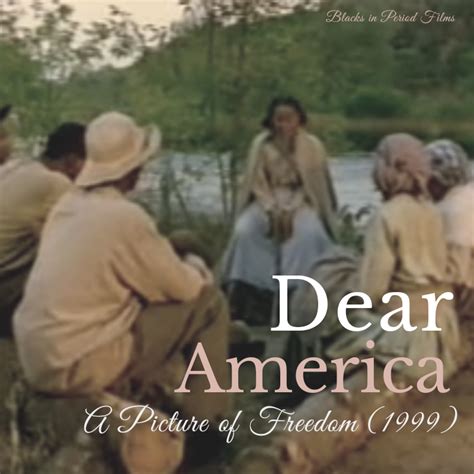 dear america a picture of freedom movie