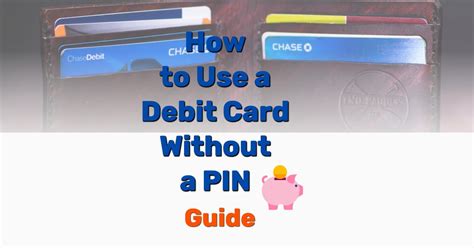 debit card without pin number