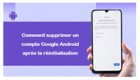 Comment débloquer un compte Google après une réinitialisation