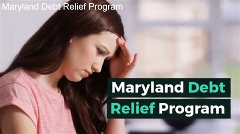 Debt Relief Programs In Maryland: A Comprehensive Guide