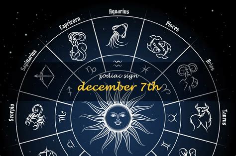 Dec 7th Horoscope
