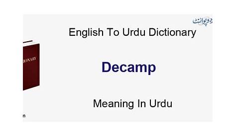 Decamp Meaning In Urdu Of Kufr Rekhta