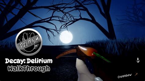 Decay Part 2 Walkthrough