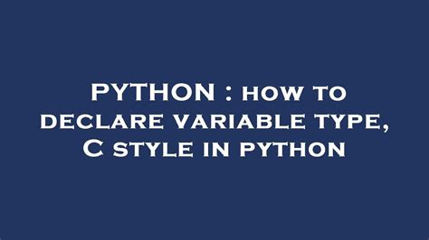 declare variable type in python
