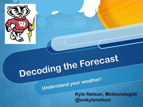 Decoding the Weather