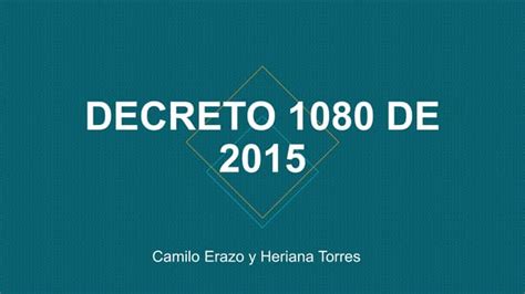 decreto 1080 de 2015 juriscol