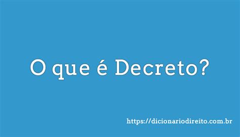 decreto para que serve