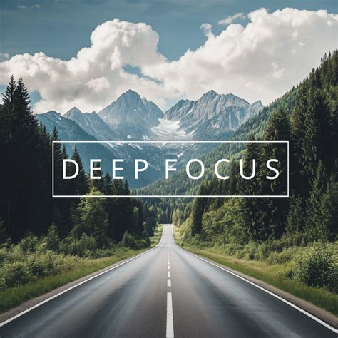 deep focus
