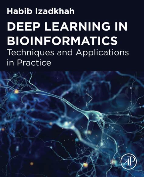 deep learning in bioinformatics techniques and applications in practice