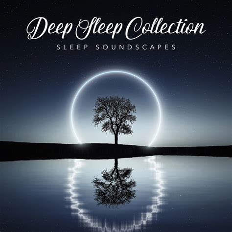deep sleep collection