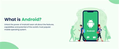 Discover the Hidden World of Android  A Comprehensive Definition and Beyond