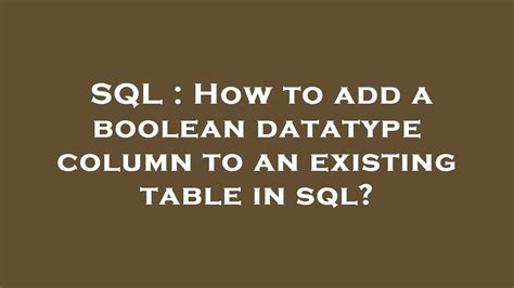 Define Boolean Column In Sql Server