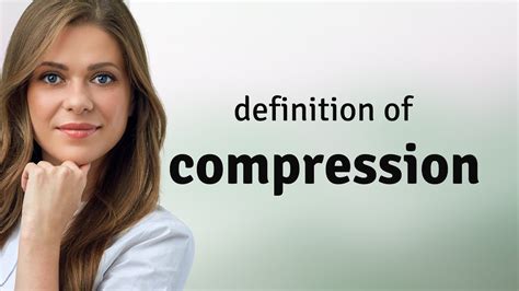 Define Compression Medical Terms