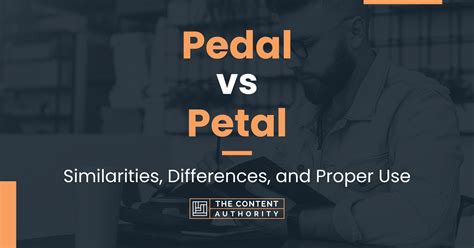 Define Petal Vs Pedal