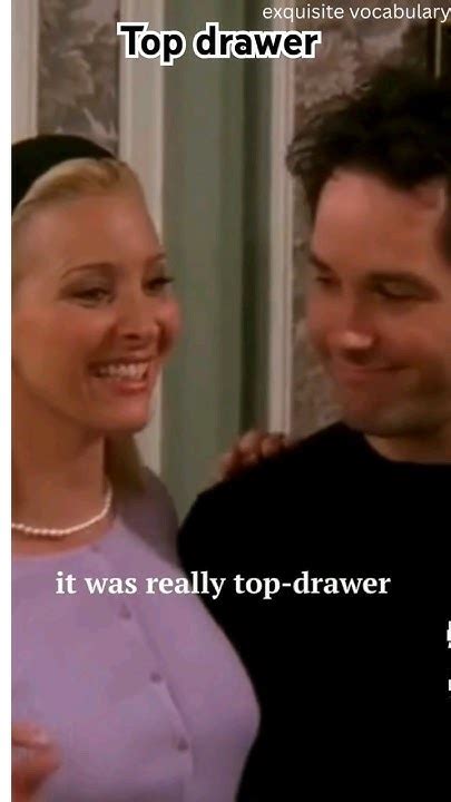 Define The Phrase Top Drawer