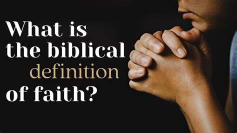 define the word faith in the bible
