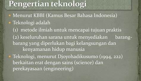 Ketahui Definisi Teknologi Menurut Kamus Besar Bahasa Indonesia (Kbbi)