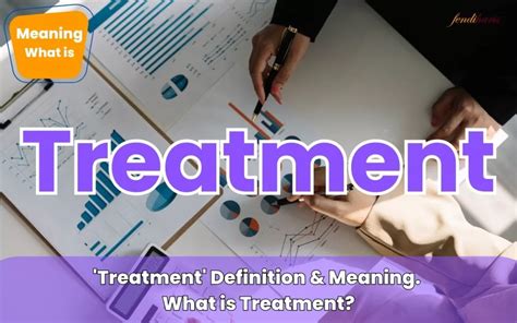 Effective Definition for Treatment: Unlocking Optimal Health Solutions