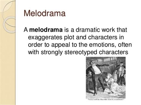 definition melodrama