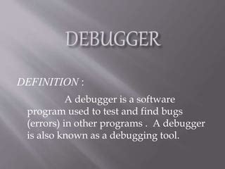 definition of debugger in computer science