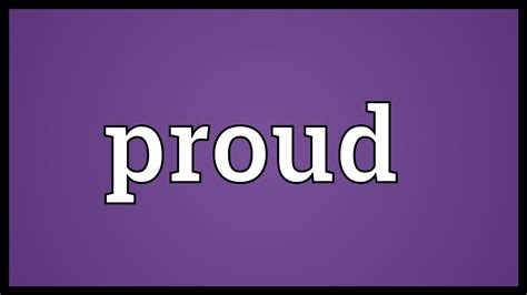 definition of the word proud