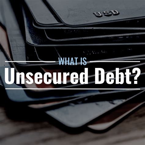 definition of unsecured debt