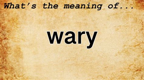 definition of wary
