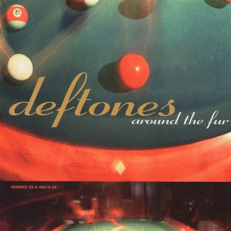 Deftones Around The Fur Duration