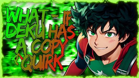 deku has a quirk fanfiction