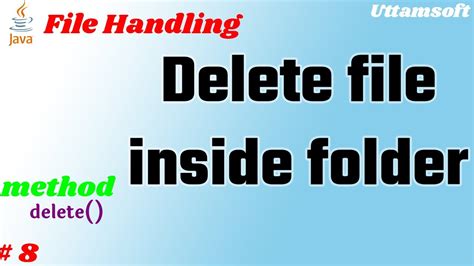 Delete File Inside Folder Java