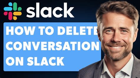 Delete Single Conversation Slack