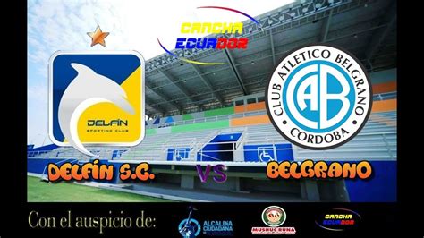 delfin sc vs belgrano