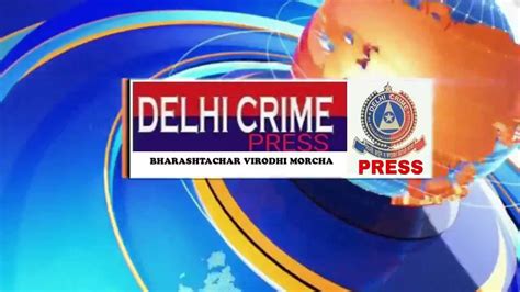 delhi crime press news
