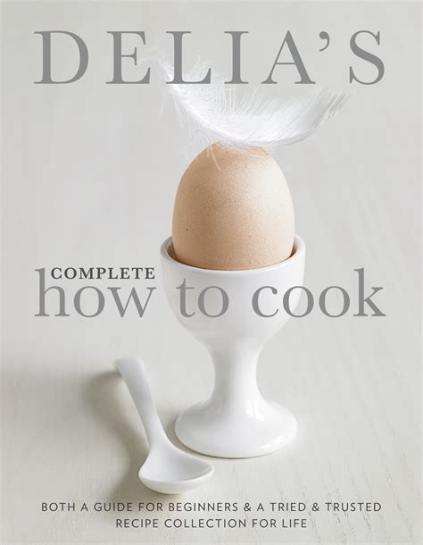 Delia's Complete How To Cook by Delia Smith Penguin Books Australia