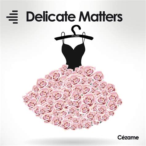 delicate matters