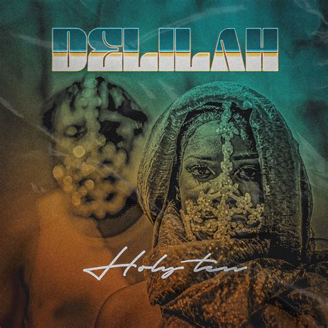 delilah song by holy ten