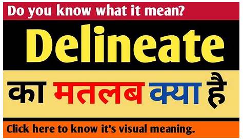 Delineate Meaning In Hindi Curve Curve का हिंदी में अर्थ