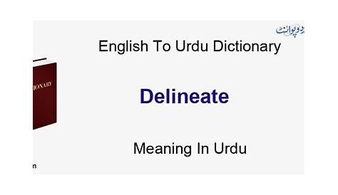 Delineate Meaning In Urdu Everything But The Kitchen Sink Wow Blog