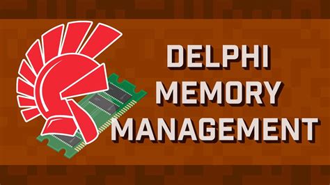 Delphi Memory Management