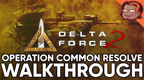 Delta Force 2 Walkthrough