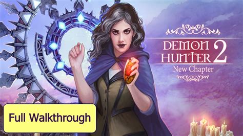 Demon Hunter 2 New Chapter Walkthrough