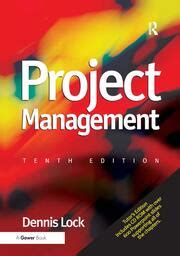 dennis lock project management 10th edition