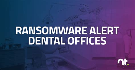 dental office ransomware attack