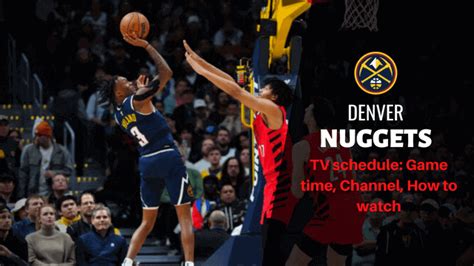 denver nuggets game time and channel