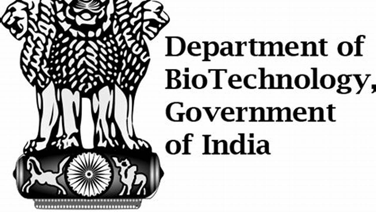 Discover the Impact of the Department of Biotechnology India: Empowering Biotech Advancements
