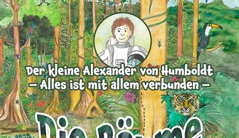 Alexander von Humboldt | Biography, Discoveries, & Facts | Britannica
