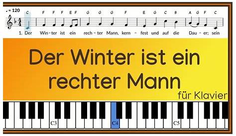 Der Winter ist ein rechter Mann / Lied / Text und Noten / Melodie