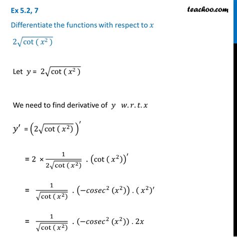 Derivative Of 2 Sqrt(Cot(X^(2))) With Respect To X Is