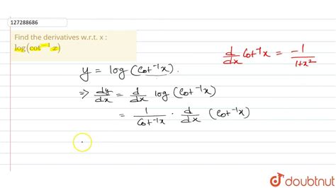Derivative Of Log Cot X